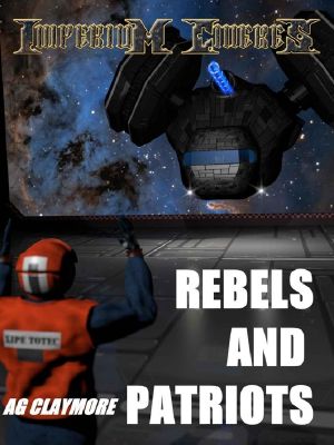 [Imperium Cicernus 03] • Rebels and Patriots